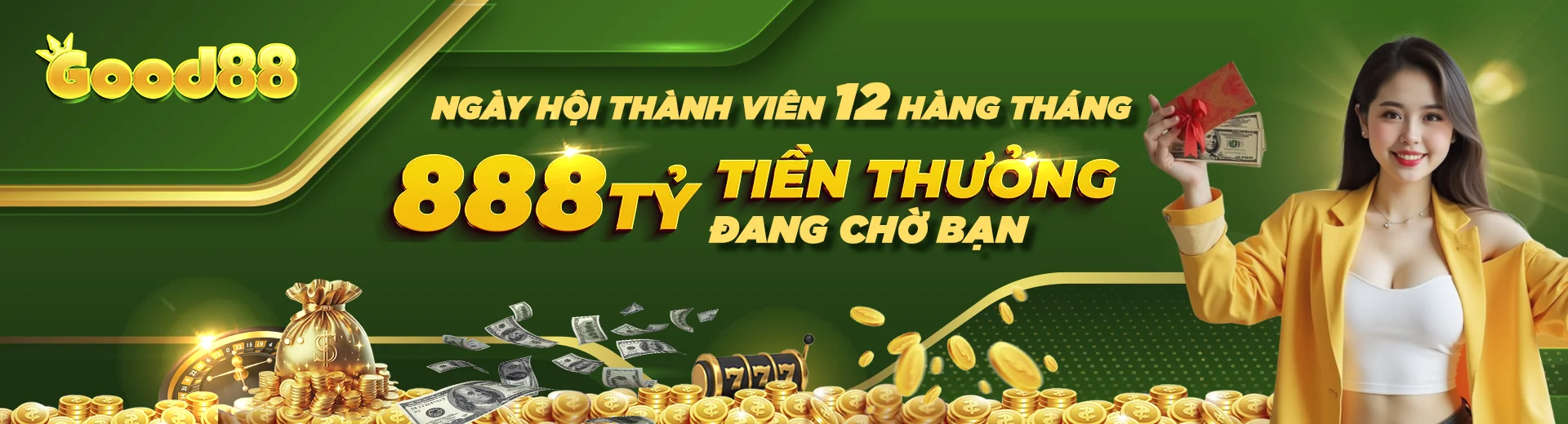 Good88 ngày hội thành viên 12 hàng tháng